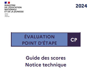évaluation CP point d'étape 2024 guide des scores